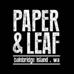 Paper & Leaf – Bainbridge Island